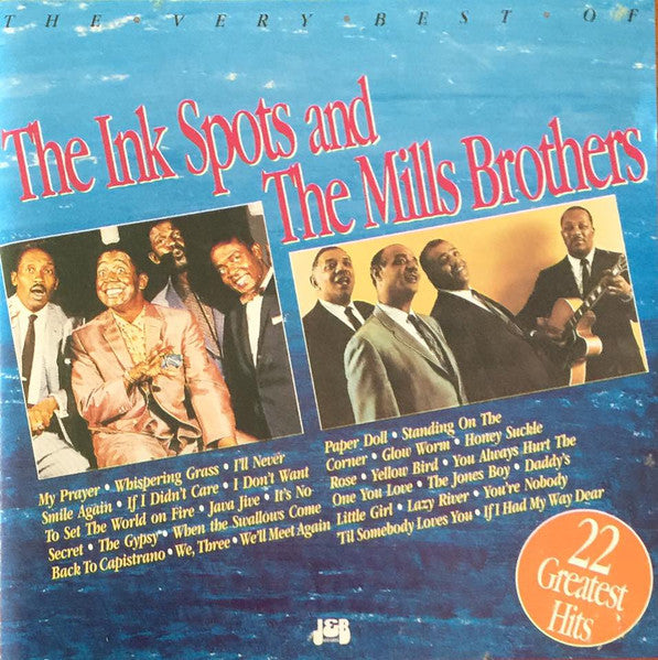 The Ink Spots And The Mills Brothers : The Very Best Of The Ink Spots And The Mills Brothers (CD, Comp)