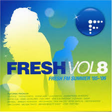 Various : Fresh Vol. 8 - Fresh FM Summer '05-'06 (2xCD, Comp)