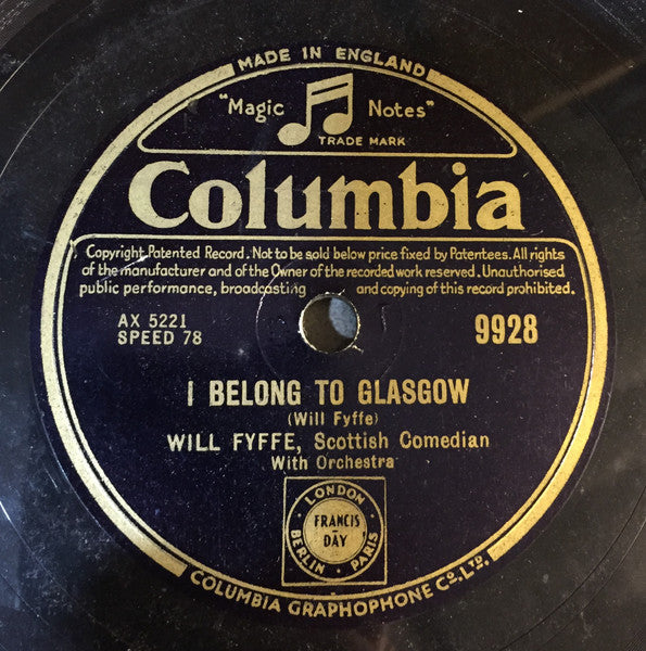 Will Fyffe : I Belong To Glasgow / I'm 94 To-Day (Shellac, 12", RP, DT)