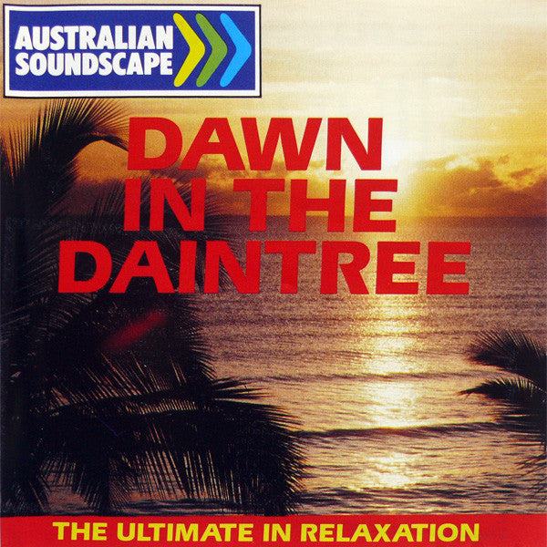 Stanley R. Fields : Dawn In The Daintree (CD, Album)