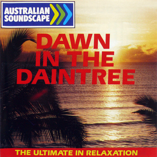 Stanley R. Fields : Dawn In The Daintree (CD, Album)