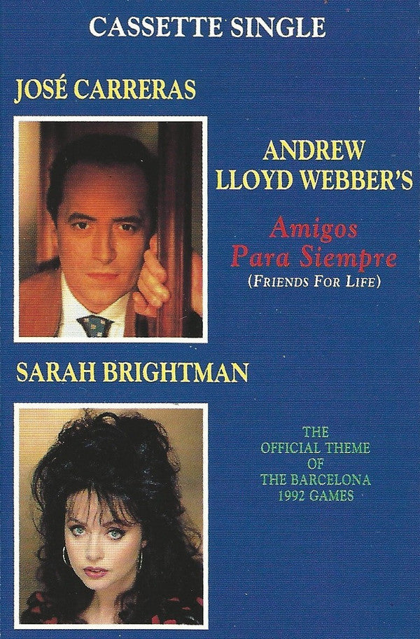 José Carreras & Sarah Brightman : Amigos Para Siempre (Friends For Life) (Cass, Single, Dol)