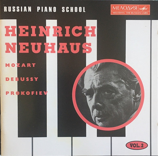 Heinrich Neuhaus : Mozart / Debussy / Prokofiev (CD, Mono, RM)