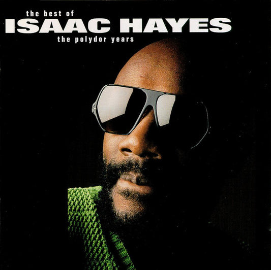 Isaac Hayes : The Best Of The Polydor Years (CD, Comp, RE)