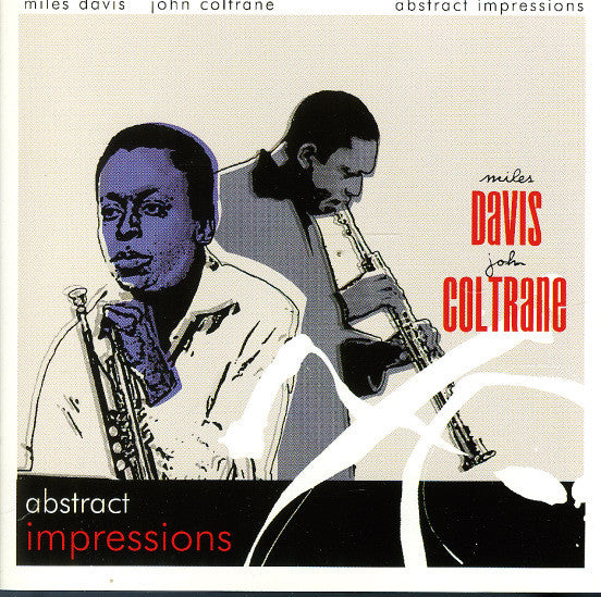 Miles Davis / John Coltrane : Abstract Impressions (CD, Comp, Mono)
