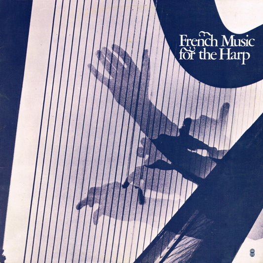Annie Challan : French Music For The Harp (LP, Album, Club)