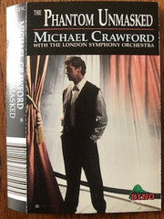 Michael Crawford With The London Symphony Orchestra : The Phantom Unmasked (Cass)