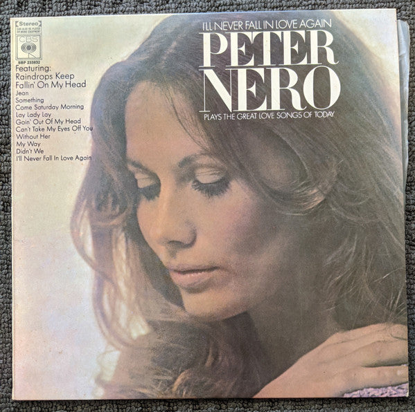 Peter Nero : I'll Never Fall in Love Again / Peter Nero Plays the Great Love Songs of Today (LP, Album)