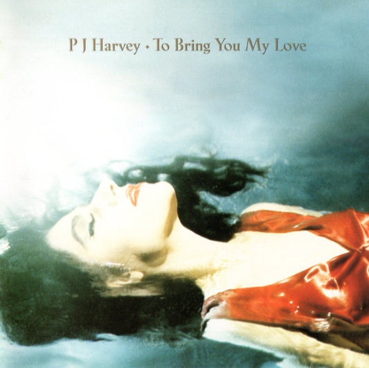 PJ Harvey : To Bring You My Love (CD, Album, RE)