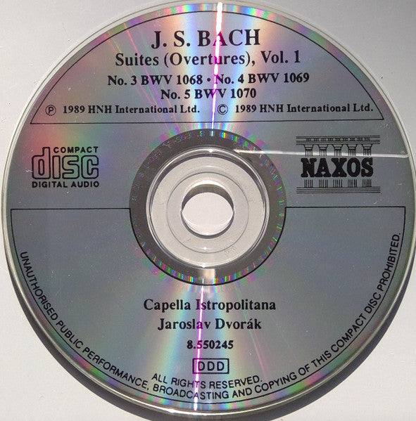 J. S. Bach* - Capella Istropolitana, Jaroslav Dvořák : Suites (Ouvertures), Vol. 2 Nos. 3-5 (BWV 1068-1070) (CD)