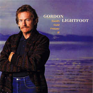 Gordon Lightfoot : Gord's Gold, Volume II (CD, Album, RP)