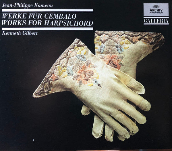 Jean-Philippe Rameau, Kenneth Gilbert : Werke Für Cembalo Works For Harpsichord (2xCD)