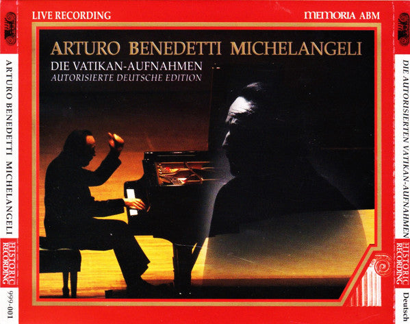 Arturo Benedetti Michelangeli : Die Vatikan-Aufnahmen. Autorisierte Deutsche Edition (4xCD, Mono)