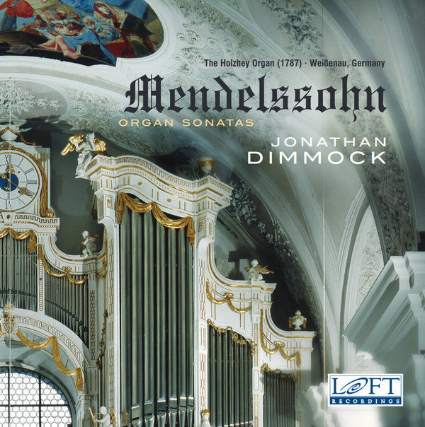 Mendelssohn* / Jonathan Dimmock : Organ Sonatas (CD, Album, Dig)