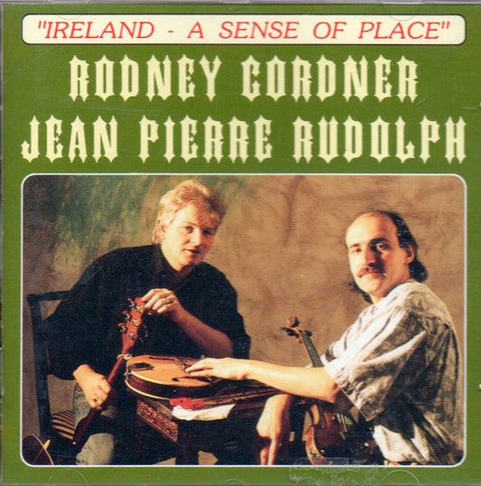Rodney Cordner, Jean-Pierre Rudolph : Ireland - A Sense Of Place (CD, Album)