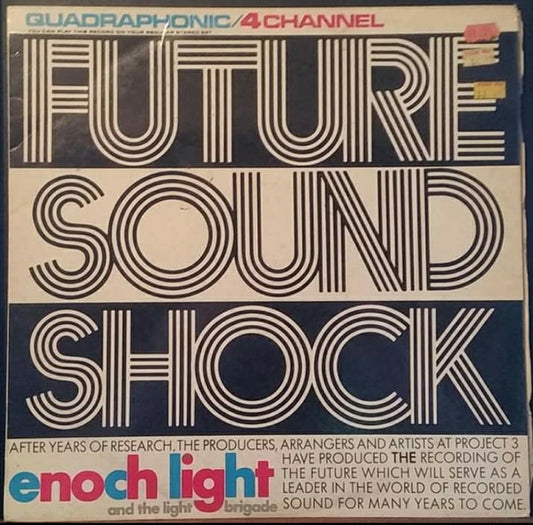 Enoch Light And The Light Brigade : Future Sound Shock (LP, Album, Quad)