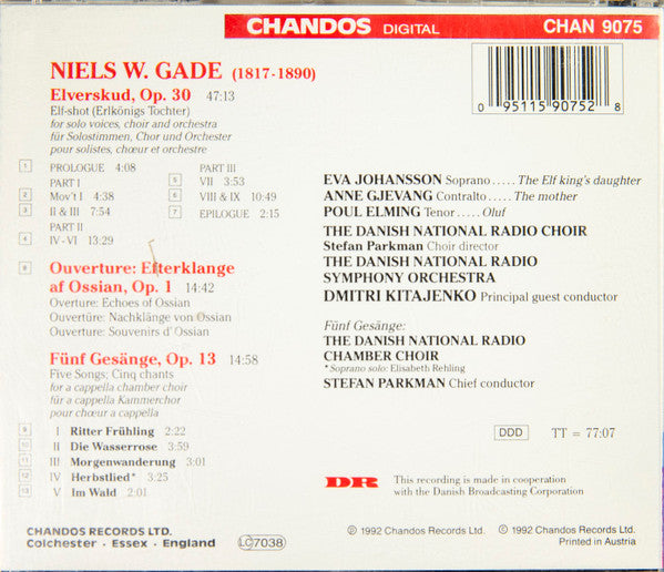 Gade*, Eva Johansson, Anne Gjevang, Poul Elming, The Danish National Radio Symphony Orchestra* & Choir*, Dmitri Kitajenko* : Elverskud / Echoes Of Ossian / Five Songs (CD, Album)