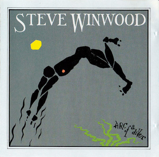 Steve Winwood : Arc Of A Diver (CD, Album, RE)