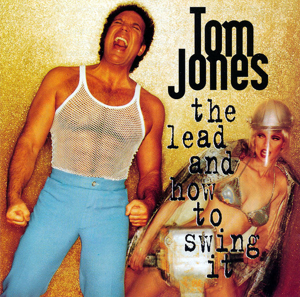 Tom Jones : The Lead And How To Swing It (CD, Album)