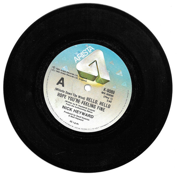 Nick Heyward : (Whistle Down The Wind) Hello, Hello Hope You're Feeling Fine (7", Single,  )