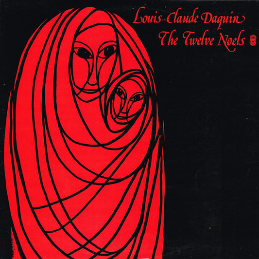 Louis-Claude Daquin : The Twelve Noels (LP, Album, Club)