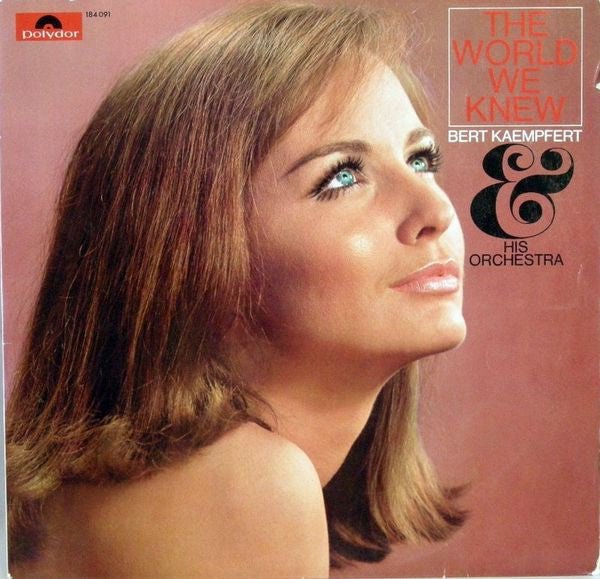Bert Kaempfert & His Orchestra : The World We Knew (LP, Album)