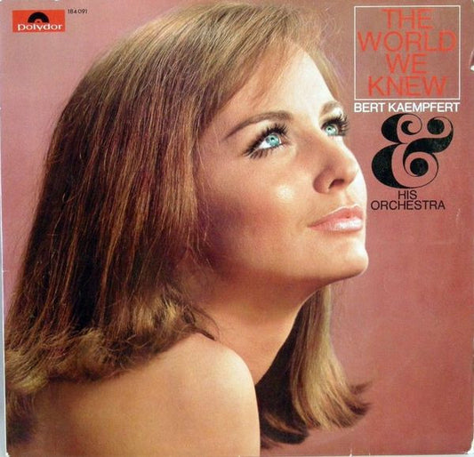 Bert Kaempfert & His Orchestra : The World We Knew (LP, Album)