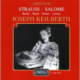 Strauss*, Borkh*, Hotter*, Lorenz*, Joseph Keilberth : Salome (2xCD, Mono, RM)