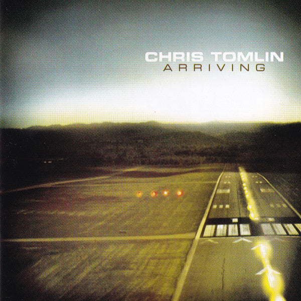 Chris Tomlin : Arriving (HDCD, Album, Enh)