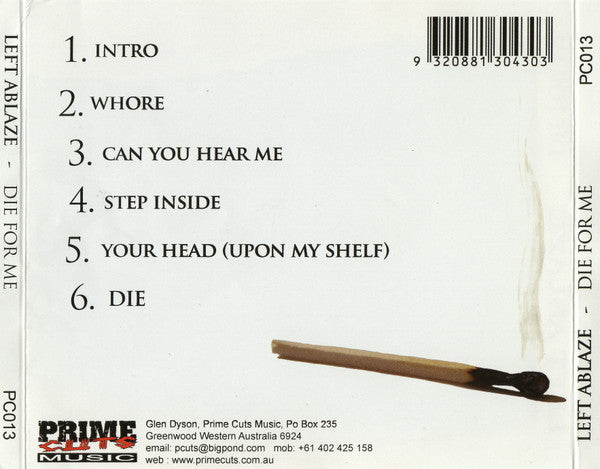 Left Ablaze : Die For Me  (CDr, EP)