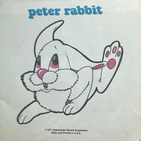 Unknown Artist : Peter Rabbit (7")