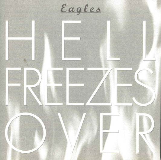 Eagles : Hell Freezes Over (CD, Album, RE)