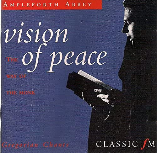 Monks Of Ampleforth* : Vision Of Peace: The Way Of The Monk  (CD, Album)