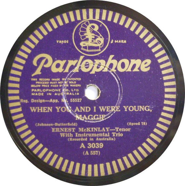 Ernest McKinlay : When You And I Were Young, Maggie / Silver Threads Among The Gold (Shellac, 10")