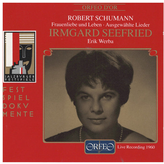 Schumann*, Irmgard Seefried, Erik Werba : Frauenliebe Und Leben . Ausgewählte Lieder (CD, Mono)