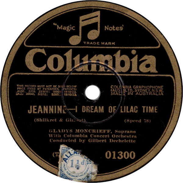 Gladys Moncrieff : Jeannine - I Dream Of Lilac Time / Was It A Dream? (Shellac, 10")