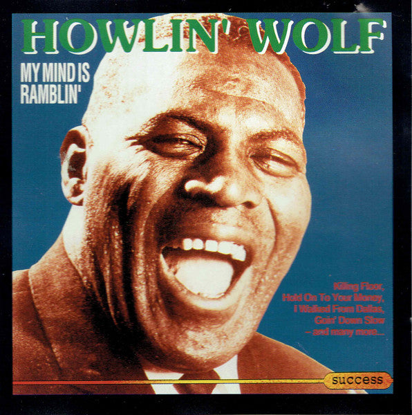 Howlin' Wolf : My Mind Is Ramblin' (CD, Comp)