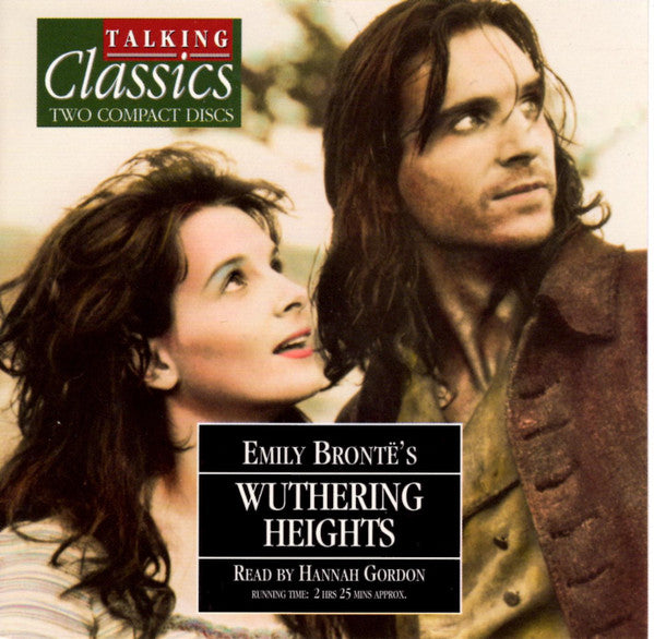 Emily Brontë Read By Hannah Gordon : Wuthering Heights (2xCD)