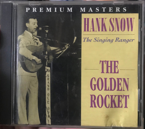 Hank Snow : The Golden Rocket (CD, Comp)