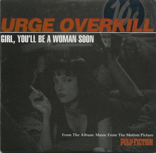 Urge Overkill : Girl, You'll Be A Woman Soon (CD, Single, Car)