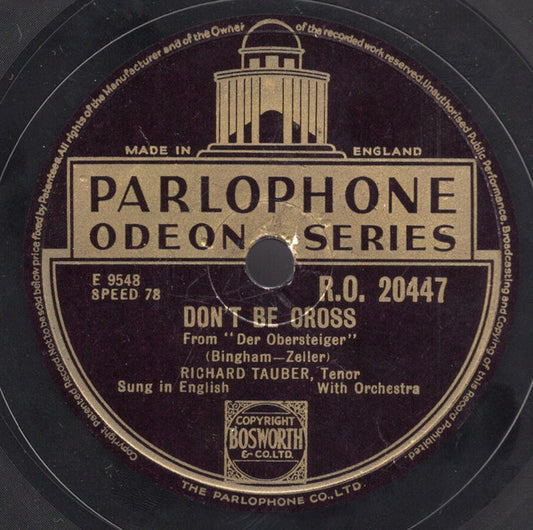 Richard Tauber : Don't Be Cross / Love Serenade (Shellac, 10", RP)