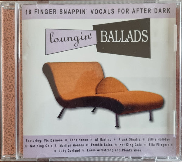 Various : Loungin' Ballads  (CD, Comp)