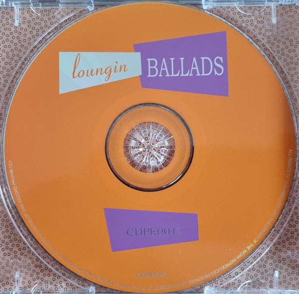 Various : Loungin' Ballads  (CD, Comp)