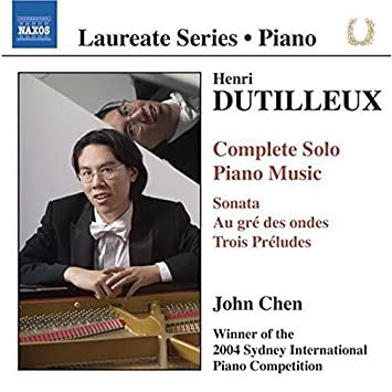 Henri Dutilleux, John Chen (3) : Complete Solo Piano Music (CD)