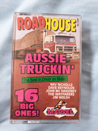 Various : Road House Aussie Truckin' 16 Big Ones! (Cass, Comp)