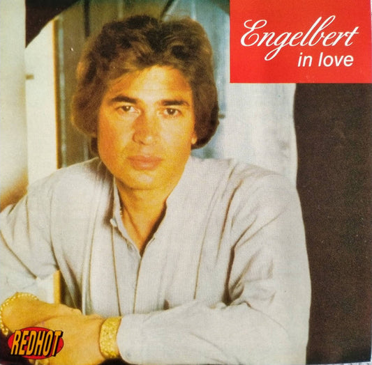 Engelbert Humperdinck : Engelbert In Love (CD, Comp, RE)