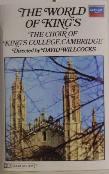The Choir Of King's College, Cambridge* Directed By  David Willcocks : The World of King's (Cass, Comp)