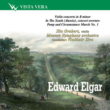 Sir Edward Elgar, Ilya Grubert, The Moscow Symphony Orchestra, Vladimir Ziva : Violin Concerto,In The South (Alassio), Concert Overture,Pomp And Circumstance March No. 1 (CD)