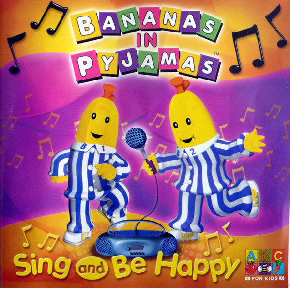 Bananas In Pyjamas : Sing And Be Happy (CD, Album)