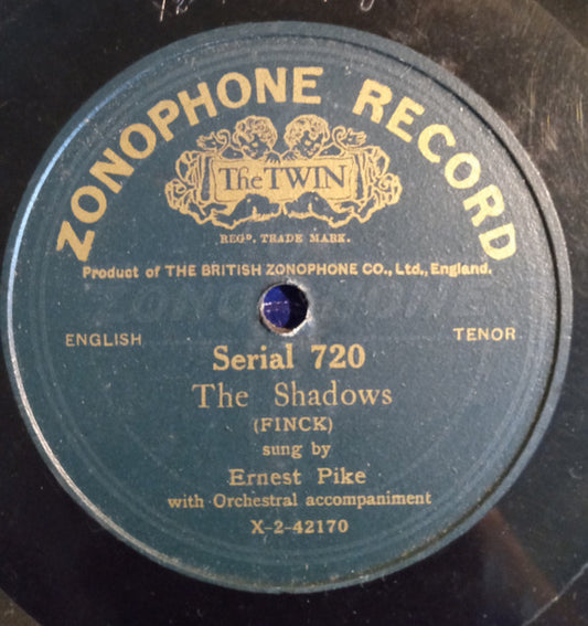 Ernest Pike : The Shadows / Meet Me To-Night In Dreamland (Shellac, 10")
